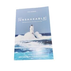 Unshakable Thriving No Matter What Hits You Small Group Study Guide Rick Warren